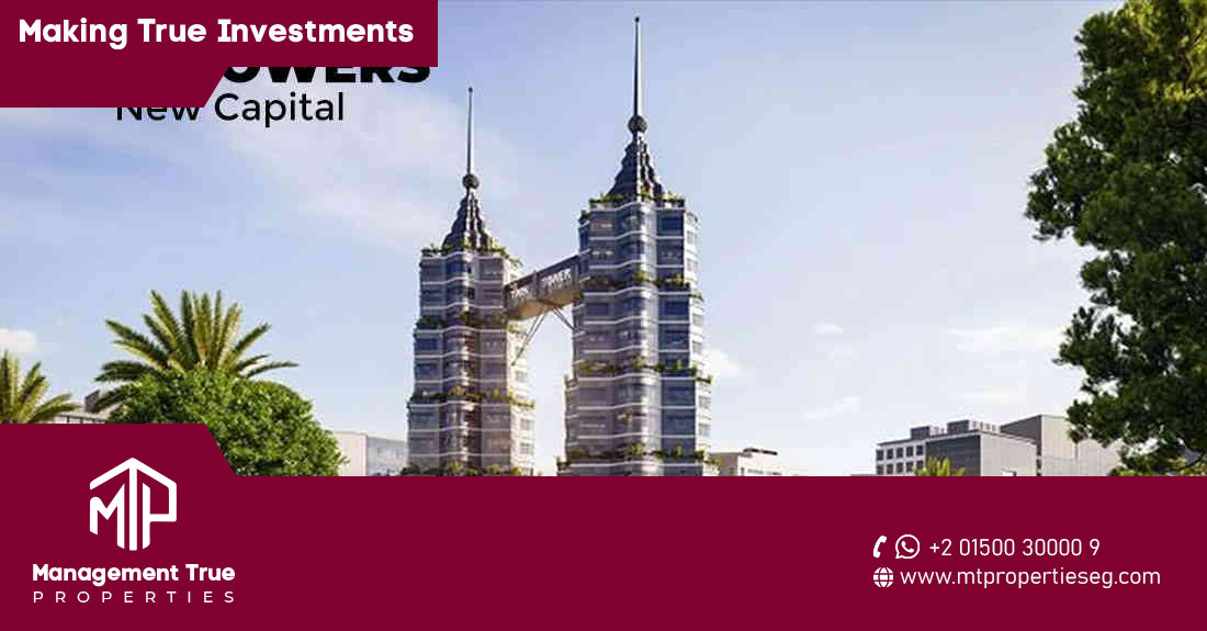 Two Towers New Capital administration 