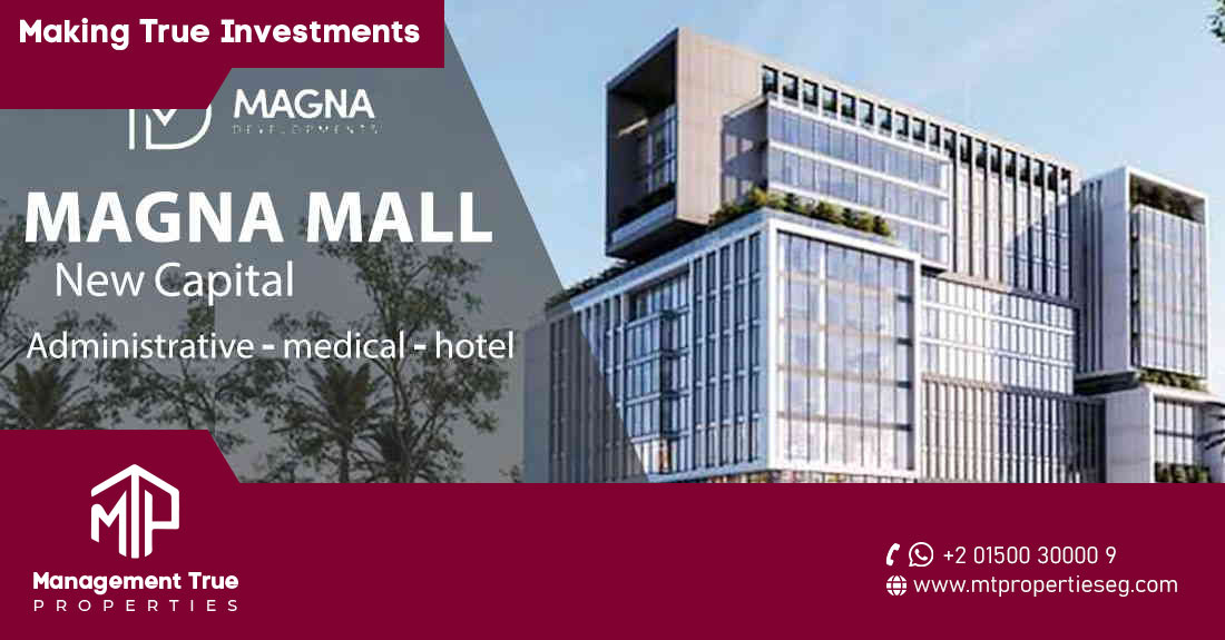 Magna Mall New Capital administration 