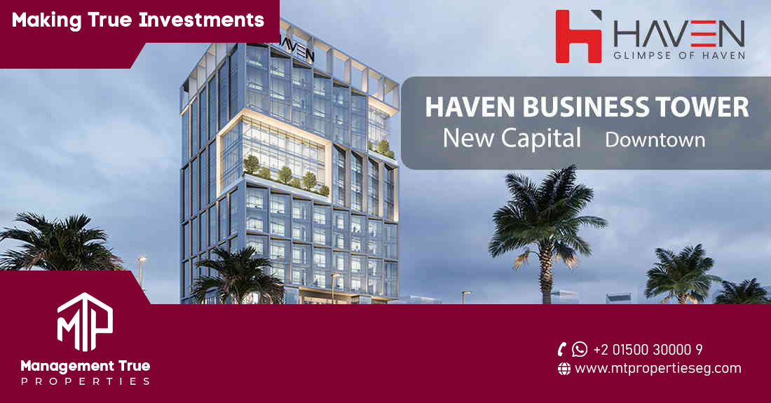 Haven Business Tower New Capital 