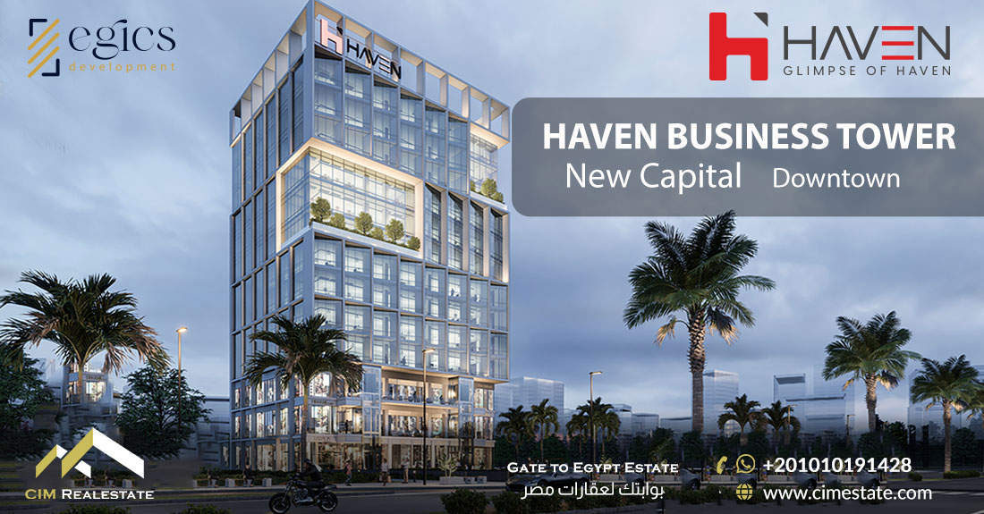 Haven Business Tower New Capital